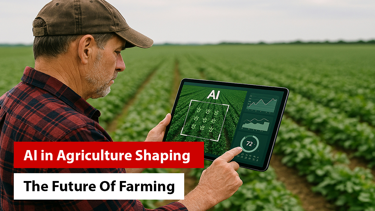 AI in Agriculture Shaping The Future Of Farming